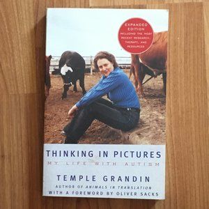 Thinking in Pictures by Temple Grandin